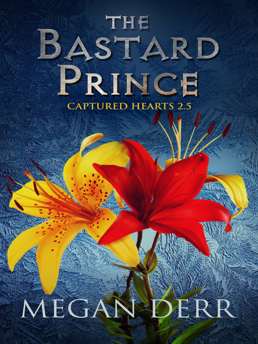 Title details for The Bastard Prince by Megan Derr - Available